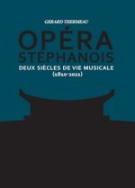 Opéra stéphanois Tome 1&2