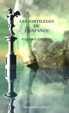 LES SORTILÈGES  DE L'ENFANCE