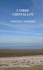 L'ORBE CRISTALLIN