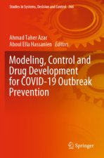 Modeling, Control and Drug Development for COVID-19 Outbreak Prevention