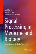 Signal Processing in Medicine and Biology