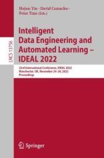 Intelligent Data Engineering and Automated Learning - IDEAL 2022