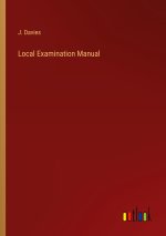 Local Examination Manual