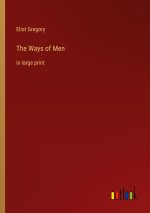 The Ways of Men