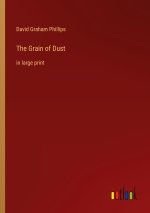 The Grain of Dust
