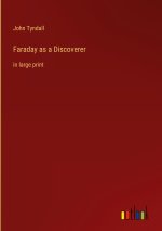 Faraday as a Discoverer