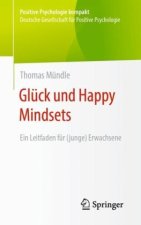 Glück und Happy Mindsets
