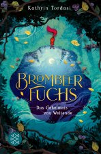 Brombeerfuchs - Das Geheimnis von Weltende