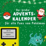 Der große Adventskalender für alle Fans von Pokémon