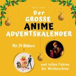 Der grosse Anime-Adventskalender