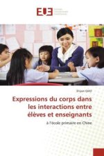 Expressions du corps dans les interactions entre él?ves et enseignants