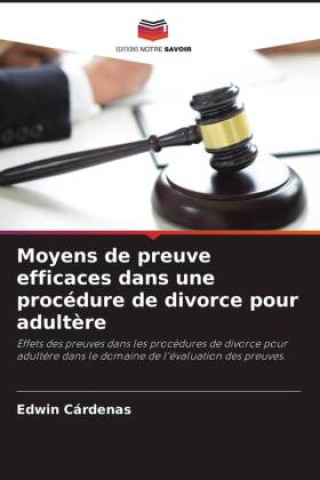 Moyens de preuve efficaces dans une procédure de divorce pour adultère