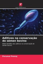 Aditivos na conservação do sémen bovino