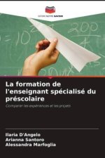La formation de l'enseignant spécialisé du préscolaire