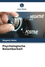 Psychologische Belastbarkeit