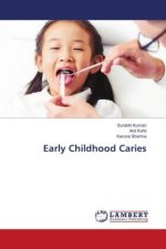 Early Childhood Caries
