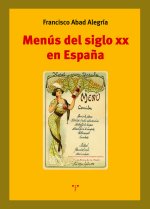 Menús del siglo XX en Espa?a
