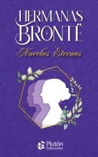 Hermanas Brontë Novelas Eternas