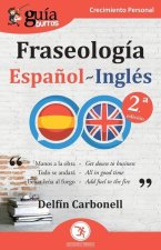 GuíaBurros: Fraseología Espa?ol-Inglés