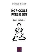 100 piccole poesie zen