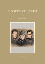 Pioneeriveljekset