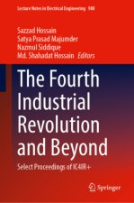 The Fourth Industrial Revolution and Beyond