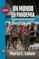 UN MUNDO EN PANDEMIA LECCIONES Y DESAFIOS DEL CORONAVIUS