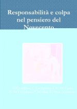 Responsabilit? e colpa nel pensiero del Novecento