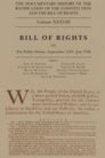The Documentary History of the Ratification of the Constitution and the Bill of Rights, Volume 38: Bill of Rights, No. 2, the Public Debate, September