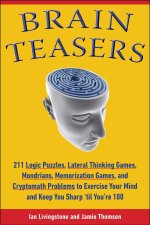 Brilliant Brain Teasers: Exercises to Keep Your Mind Sharp