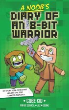 A Noob's Diary of an 8-Bit Warrior: Volume 1