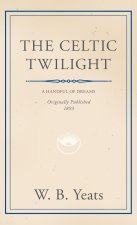 The Celtic Twilight