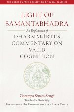 Light of Samantabhadra: An Explanation of Dharmakirti's Commentary on Valid Cognition