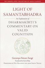 Light of Samantabhadra: An Explanation of Dharmakirti's Commentary on Valid Cognition