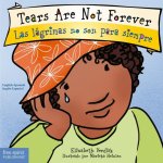 Tears Are Not Forever/Las Lágrimas No Son Para Siempre