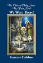The Birth of Baby Jesus: The First Noel - We Were There!