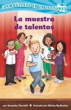 La Muestra de Talentos (Confetti Kids #11): (The Talent Show)