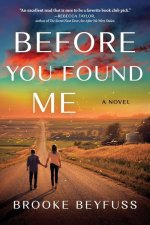 Before You Found Me