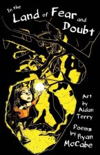 In the Land of Fear and Doubt: Poems and Illustrations