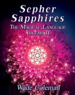 Sepher Sapphires Volume 2: Hebrew Gematria