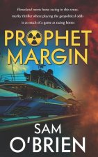 Prophet Margin: Homeland meets horse racing in this tense murky thriller