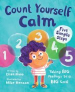 Count Yourself Calm: Taking Big Feelings to a Big God