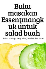 Buku masakan Essen?mangkuk untuk salad buah