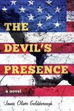 The Devil's Presence: A Novel