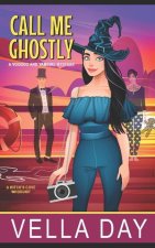 Call Me Ghostly: A Witch's Cove Whodunit