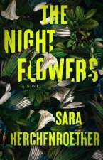 The Night Flowers