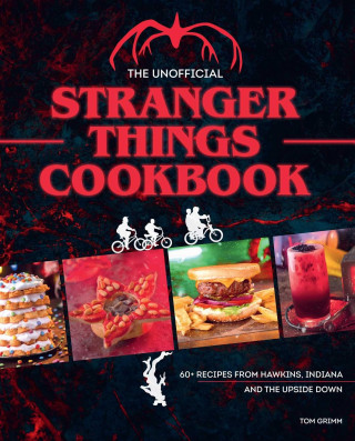Unofficial Stranger Things Cookbook