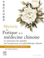 Maciocia La pratique de la médecine chinoise