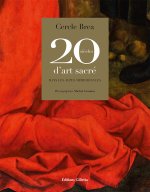 20 siècles d'art sacré dans les Alpes méridionales