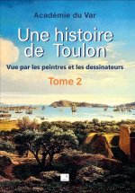 Une histoire de Toulon T2